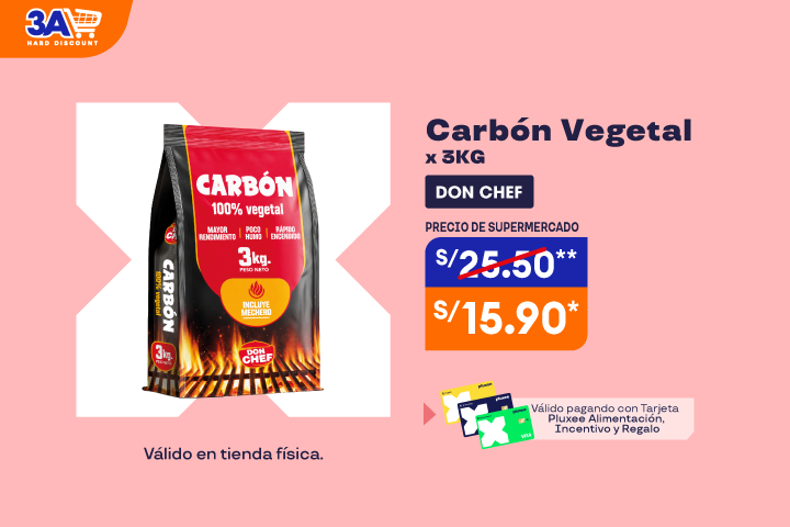 DON CHEF: CARBÓN VEGETAL X 3KG. PRECIO A S/15.90.PRECIO SUPERMERCADO: S/25.50.